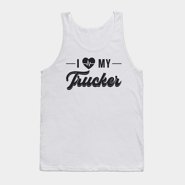 Trucker Wife I Love My Trucker Wife Vintage Funny Tank Top by T-Shirt.CONCEPTS